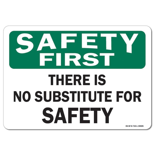 OSHA, There Is No Substitute For Safety, 5in X 3.5in, 10PK, 3.5" W, 5" L, Landscape, PK10